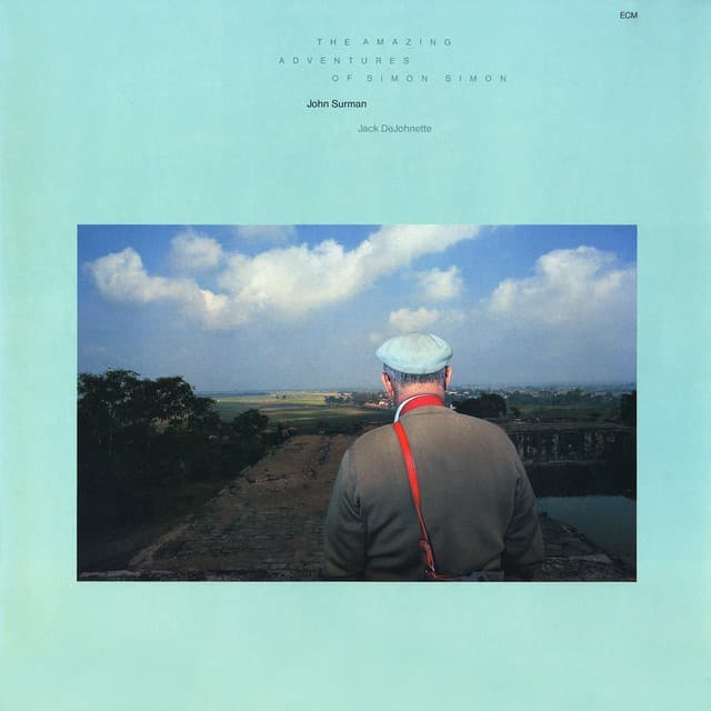 The Amazing Adventures Of Simon Simon - John Surman