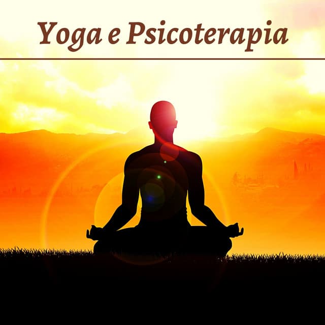 Yoga e psicoterapia - musica rilassante indiana per la crescita armonica e spirituale dell'individuo - Yoga Nidra