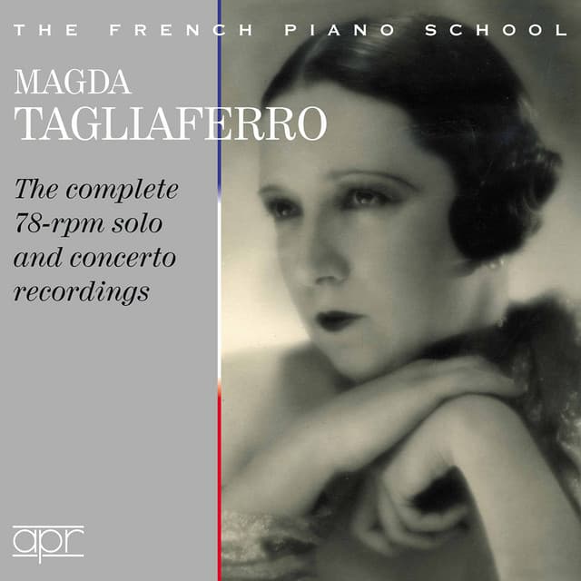 Fauré, Debussy & Others: Works - Magda Tagliaferro