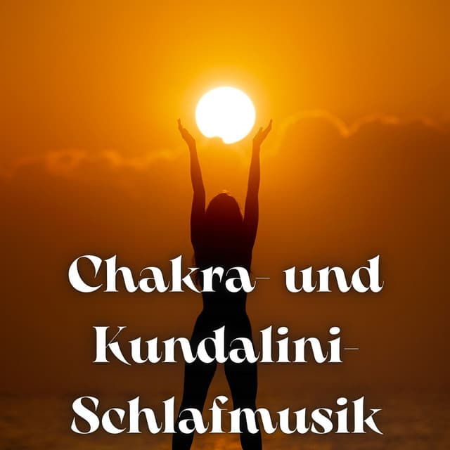 Ewiges Licht: Solarplexus-Aktivierung und Heilung, Kundalini-Schlafmusik, Heilende Solfeggio-Frequenz - Meditationsmusik Sammlung