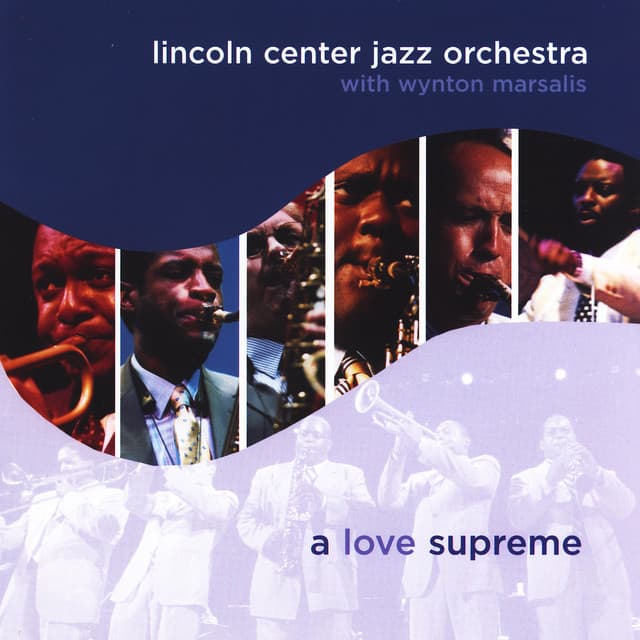 A Love Supreme - Jazz At Lincoln Center Orchestra