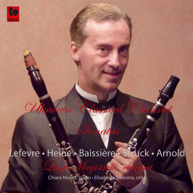 Unknown Classical Clarinet Sonatas - Luigi Magistrelli
