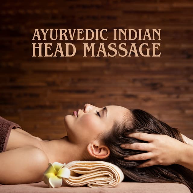 Ayurvedic Indian Head Flow of Touch - Eny Time