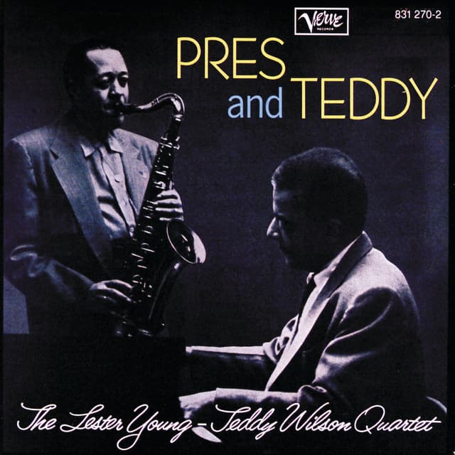 Pres and Teddy - Lester Young