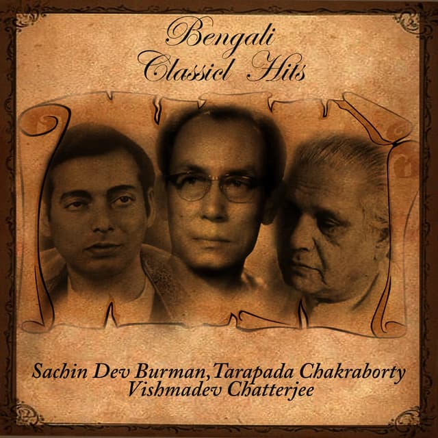 Bengali Classical Hits-Sachin Dev Burman Tarapada Chakraborty Vishmadev Chatterjee - Himanshu Dutta