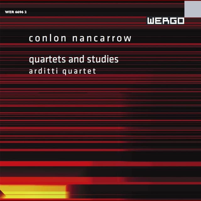 Nancarrow: Quartets and Studies - Conlon Nancarrow