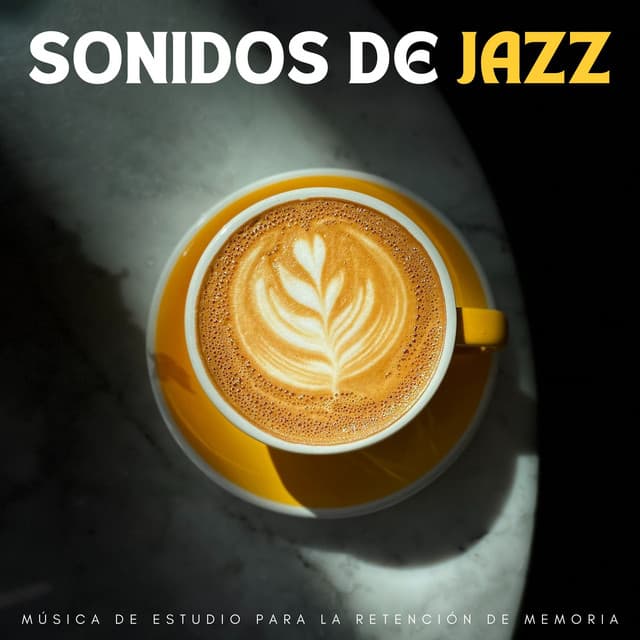 Sonidos De Jazz: Música De Estudio Para La Retención De Memoria - Relajante Salón Bossa Nova