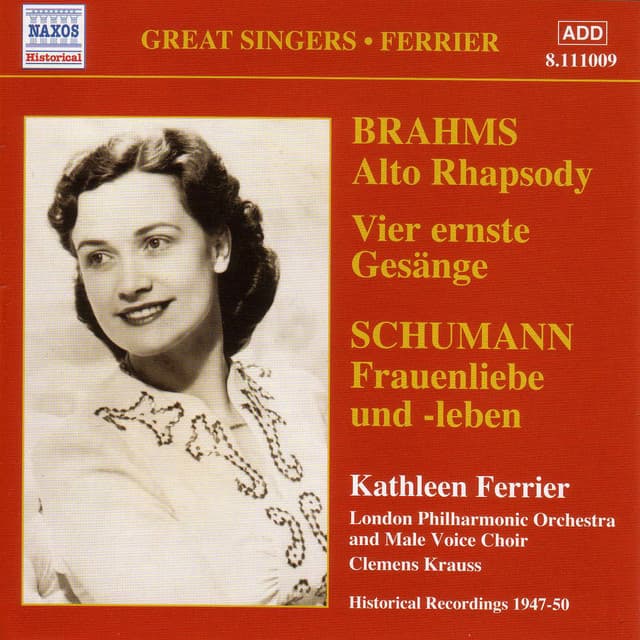 Brahms: Alto Rhapsody / Schumann: Frauenliebe Und Leben - Kathleen Ferrier