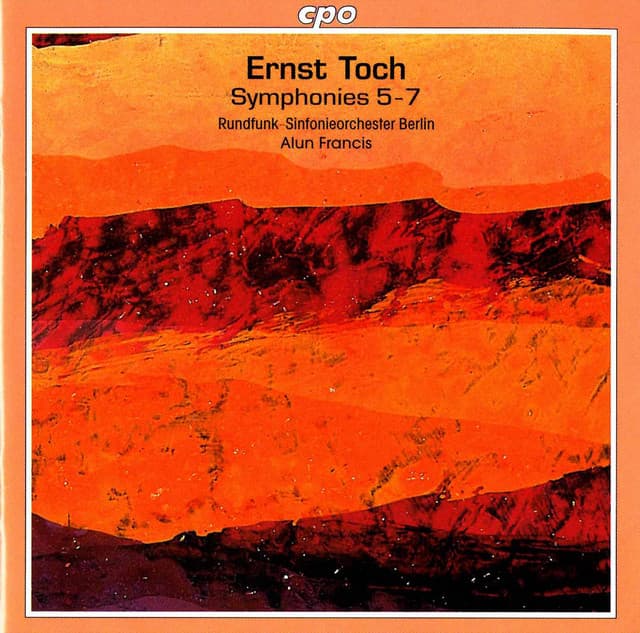 Toch: Symphonies Nos. 5-7 - Ernst Toch