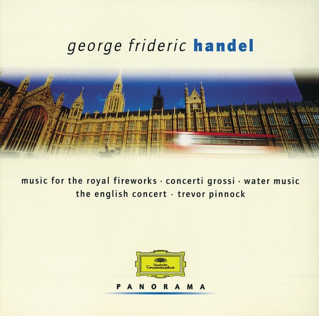 Handel: Water Music; Concerti grossi - George Frideric Handel