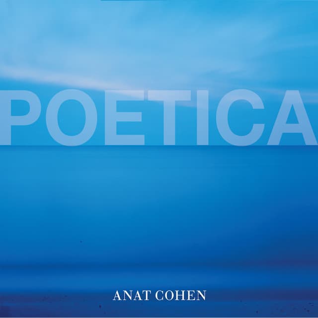 Poetica - Anat Cohen