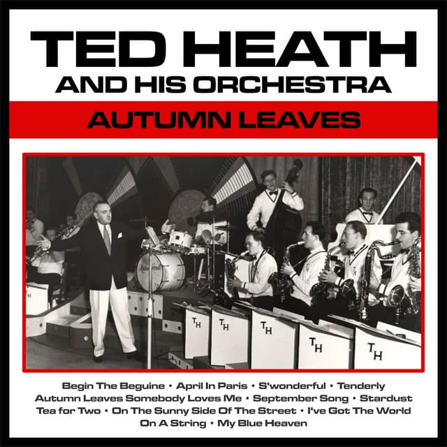 Autumn Leaves - Ted Heath