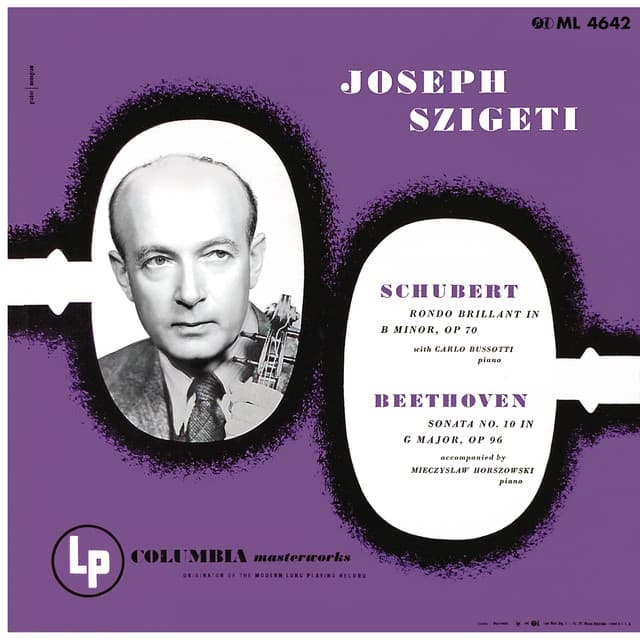 Schubert: Rondo for Violin and Piano, D. 895 & Violin Sonata in A Major, D. 574 - Beethoven: Violin Sonata No. 10, Op. 96 - Joseph Szigeti