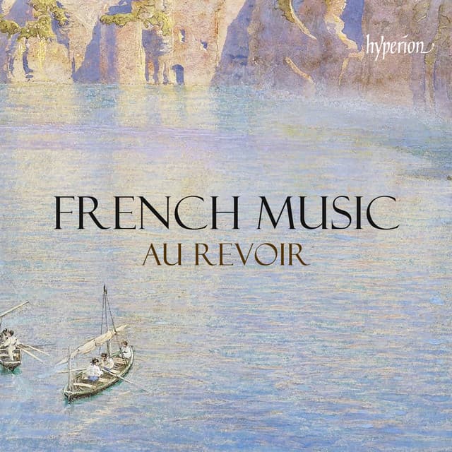 "Au revoir" - French Music - Claude Debussy