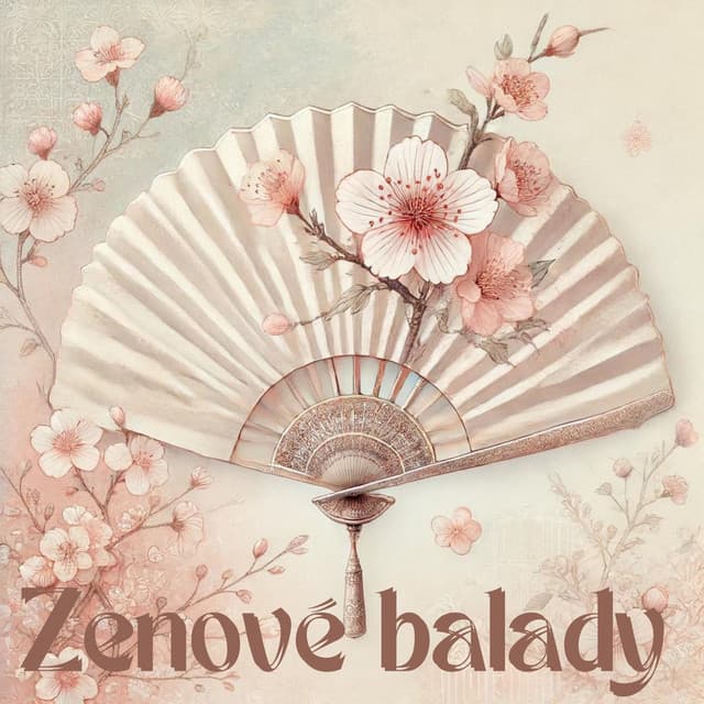 Zenové balady: Duchovní meditace a relaxace pro úlevu od stresu a emoční stabilitu - Relaxační Zvuky