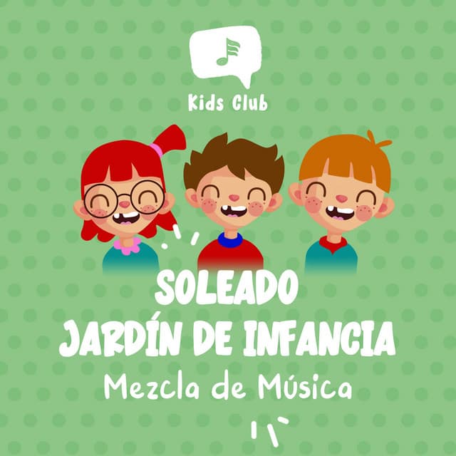 Soleado Jardín de Infancia Mezcla de Música - Zumoberry