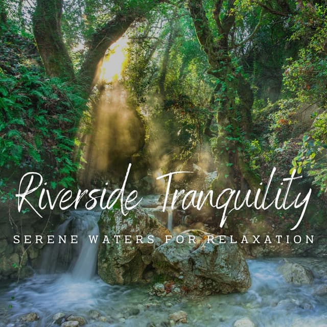 Riverside Tranquility: Serene Waters for Relaxation - Waterfalling