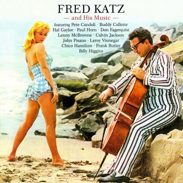 The Soul Cello Vol. 1 - Fred Katz
