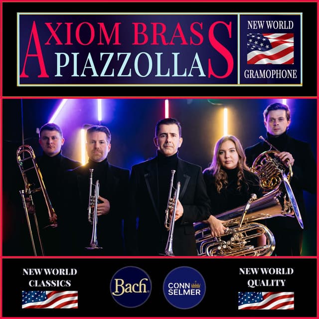 Axiom Brass: Piazzolla - Astor Piazzolla