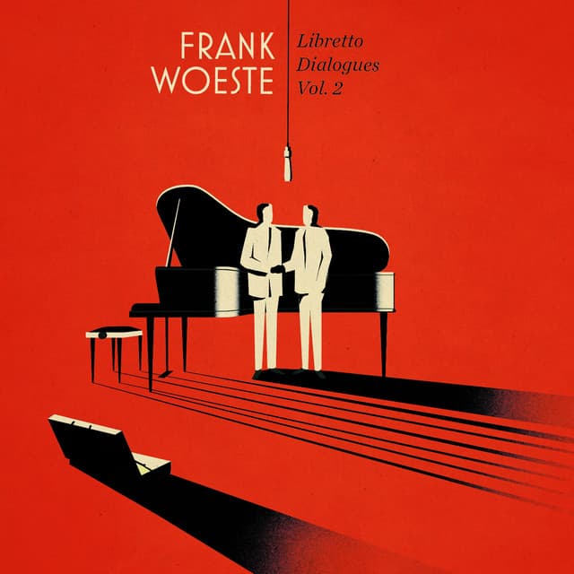 Libretto Dialogues, Vol. 2 - Frank Woeste