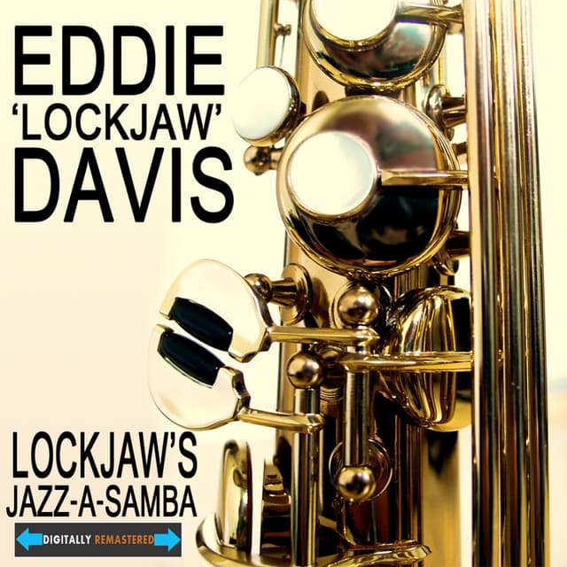 Lockjaw's Jazz-a-Samba - Eddie "Lockjaw" Davis