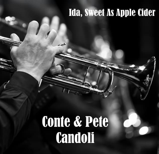 Ida, Sweet as Apple Cider - Conte Candoli