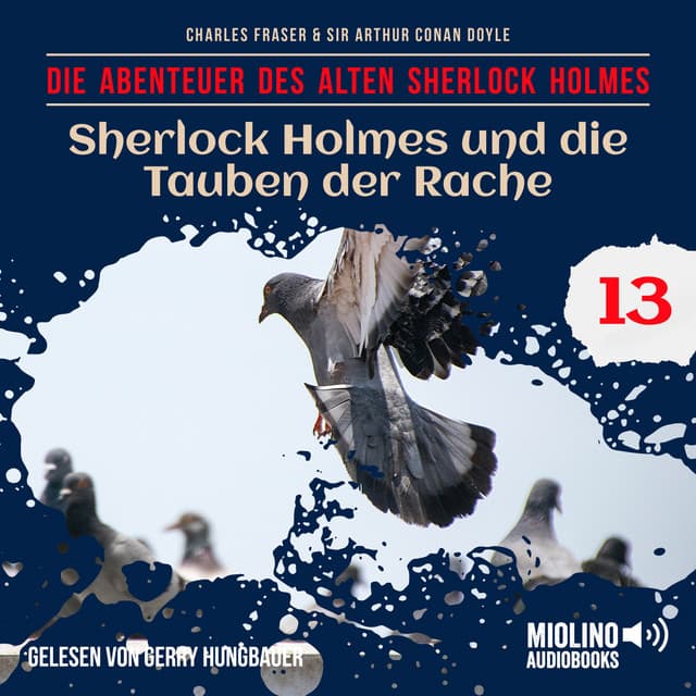 Sherlock Holmes und die Tauben der Rache - Sherlock Holmes