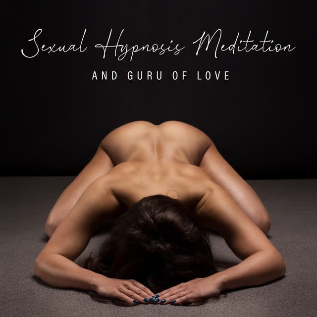 Sexual Hypnosis Introspection and Guru of Love - Katarzyna Mazur