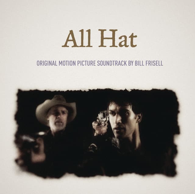 OST - All Hat - Bill Frisell