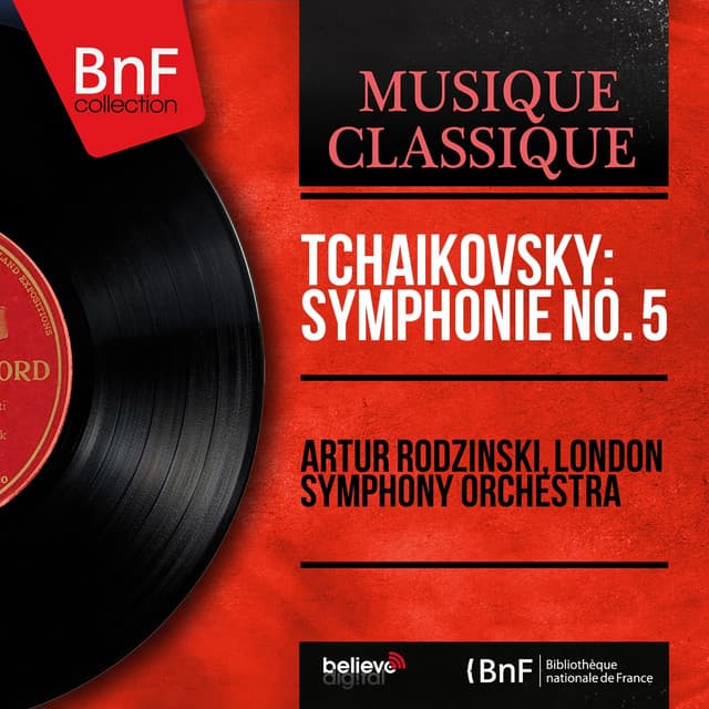 Tchaikovsky: Symphonie No. 5 - Pyotr Ilyich Tchaikovsky
