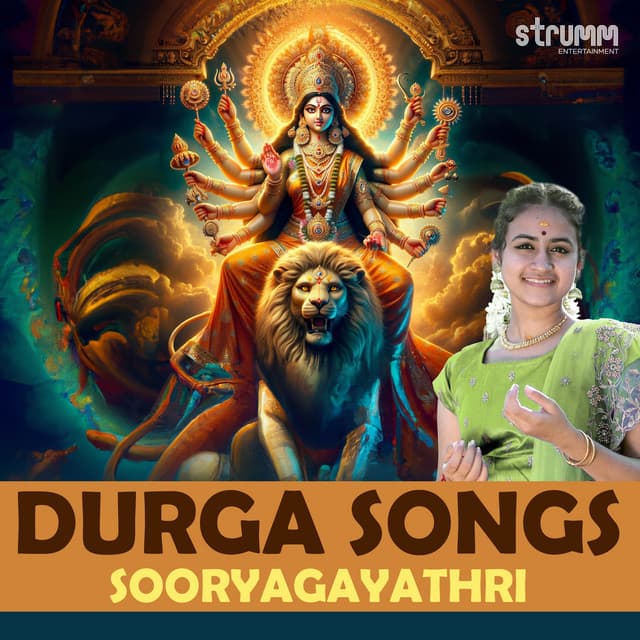 Durga Songs by Sooryagayathri - Sooryagayathri