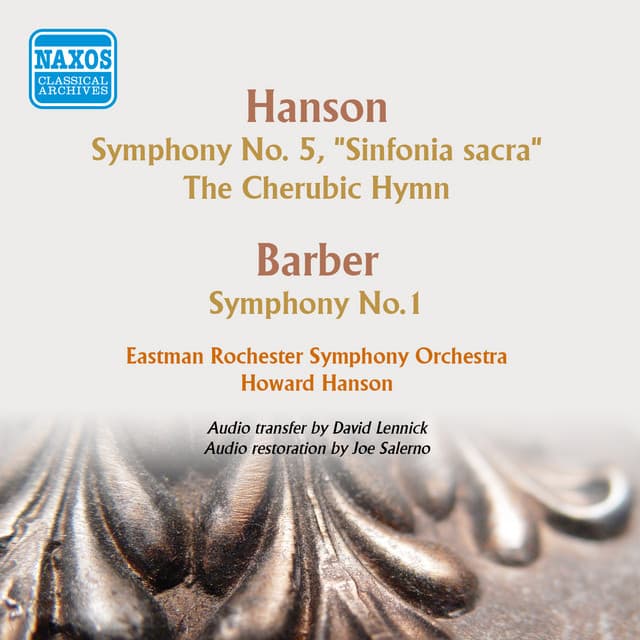Hanson: Symphony No. 5 - The Cherubic Hymn - Barber: Symphony No. 1 - Howard Hanson