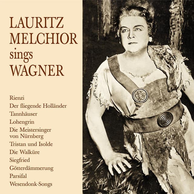 Lebendige Vergangenheit - Lauritz Melchior sings Wagner - Lauritz Melchior