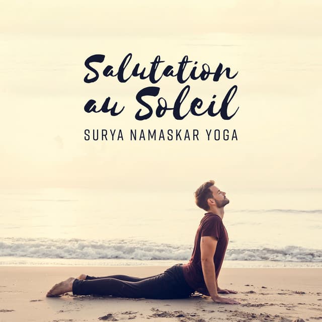 Salutation au soleil - Surya namaskar yoga: Séance de méditation du matin - Zen Matin Groupe