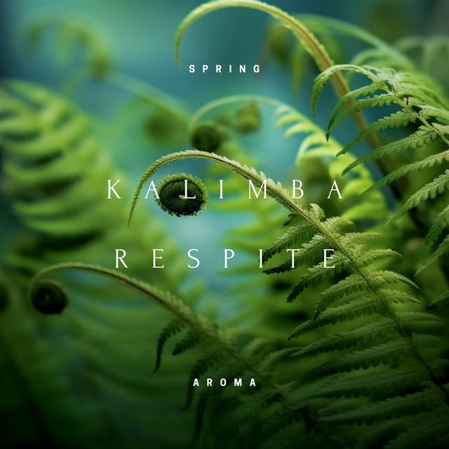 Kalimba Respite: Enchanted Forest Sounds for Unwinding - Spring Aroma