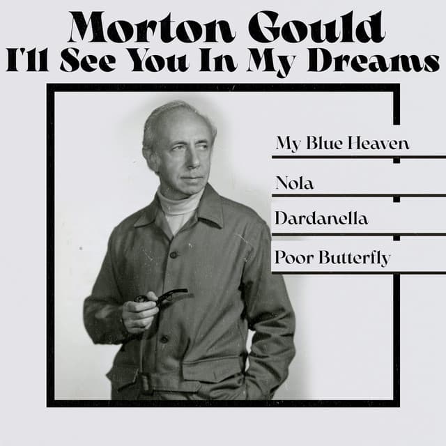 I'll See You in My Dreams - Morton Gould