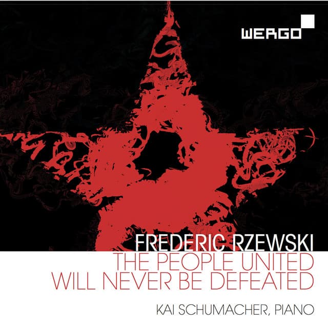 Frederic Rzewski: The People United Will Never Be Defeated - Frederic Rzewski
