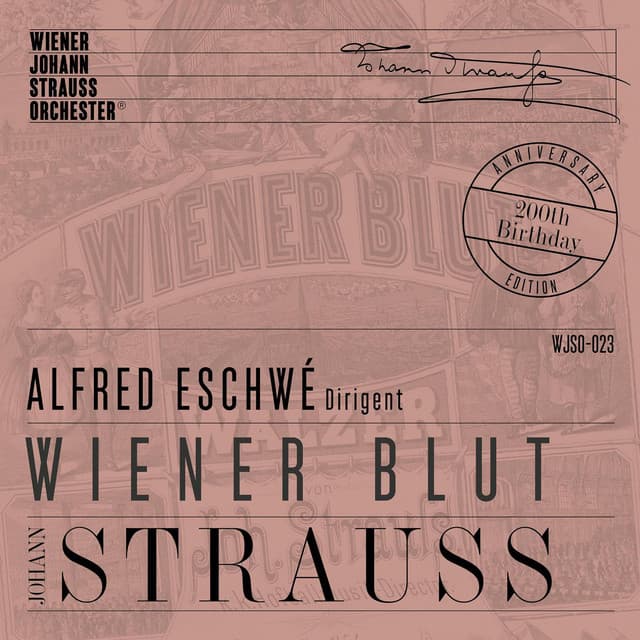 Wiener Blut - Anniversary Edition - Johann Strauss II