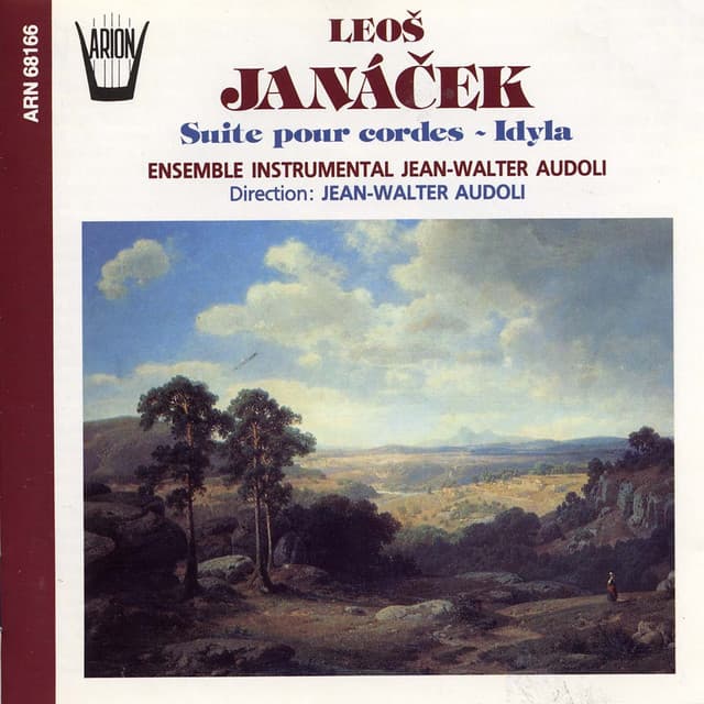 Janacek : Suite pour cordes & Idyla - Leoš Janáček