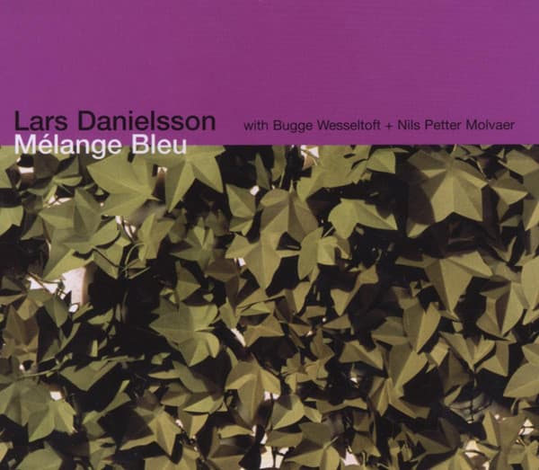 Mélange Bleu - Lars Danielsson