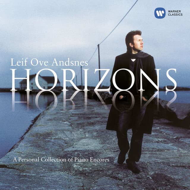 Horizons - A Personal Collection of Piano Encores - Leif Ove Andsnes