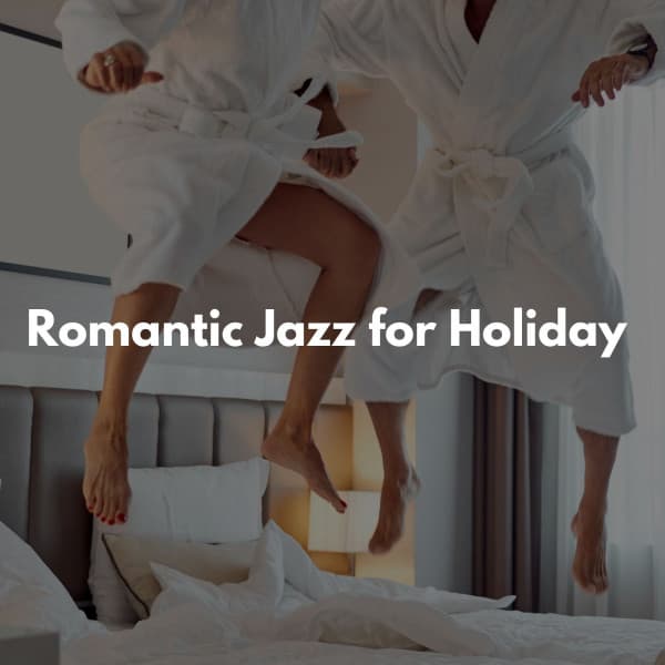 Romantic Jazz for Holiday - New York Jazz Lounge