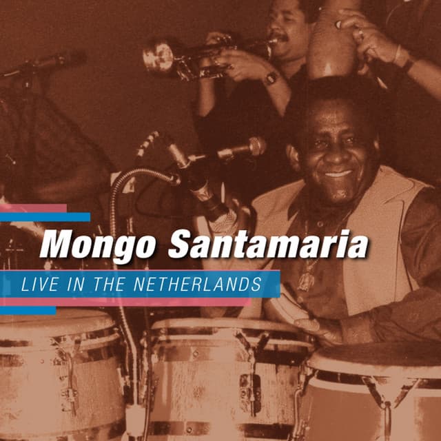 Live in The Netherlands - Mongo Santamaria