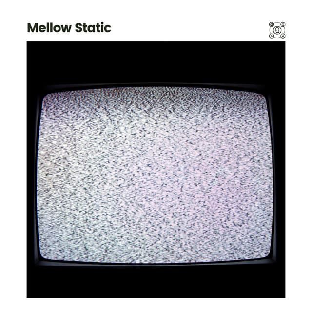 Mellow Static - White Noise Radiance