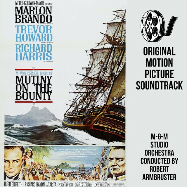 Original Motion Picture Soundtrack: Mutiny on the Bounty - MGM Studio Orchestra