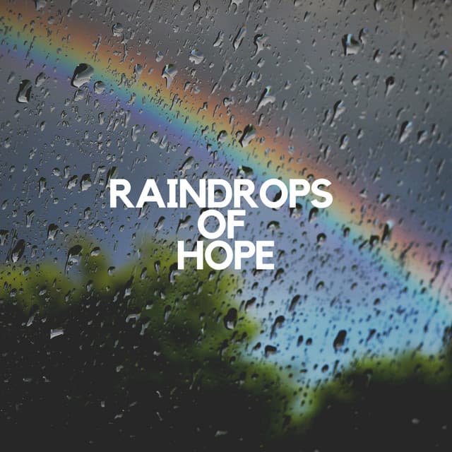 Raindrops of Hope - Natsound