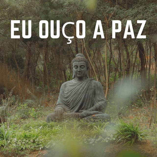 Eu Ouço a Paz - Templo Tibetano da Meditação de Buddha