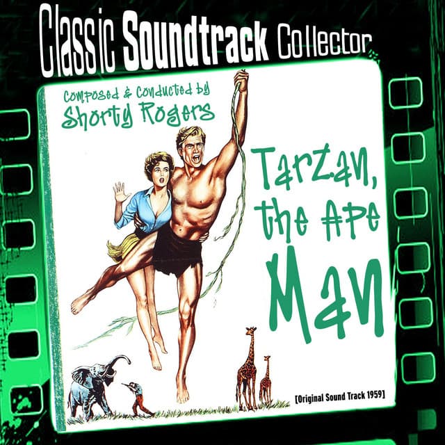 Tarzan, The Ape Man - Shorty Rogers
