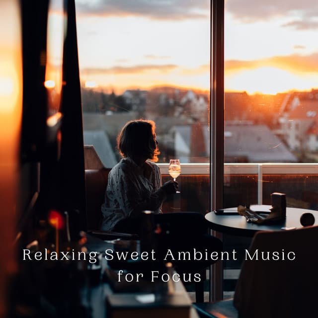 Relaxing Sweet Ambient Music for Focus - Power and Energy