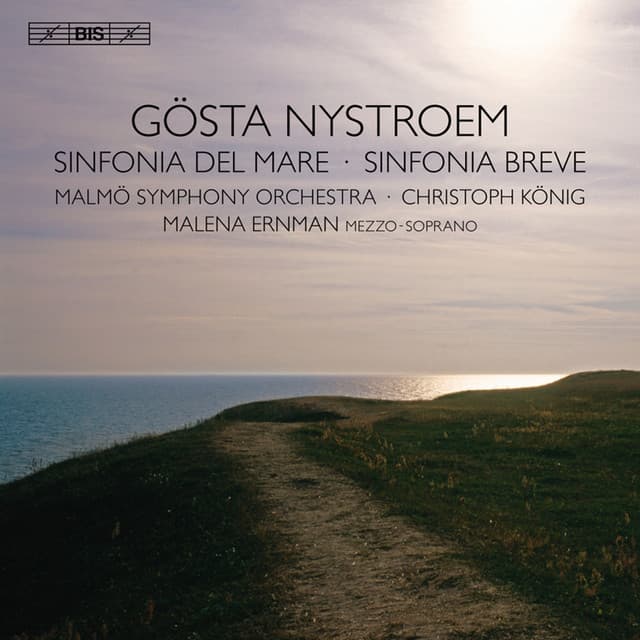 Nystroem: Sinfonia del mare - Sinfonia breve - Gösta Nystroem